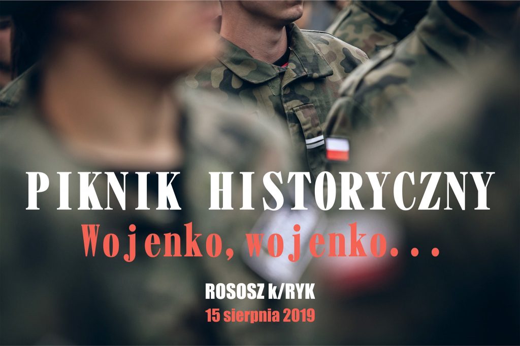 Rososz: Piknik Historyczny „Wojenko, wojenko" 1 piknik6 1