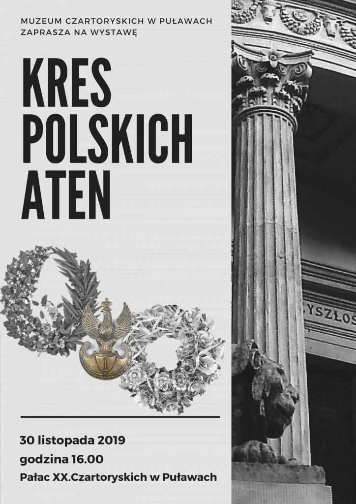 Puławy: wernisaż wystawy „Kres Polskich Aten” 1 plakat 10