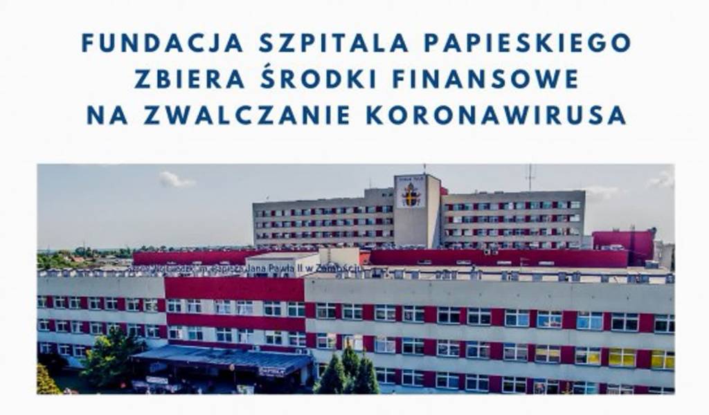 Fundacja Szpitala Papieskiego zbiera pieniądze na zwalczanie koronawirusa 1 szpital 02 2020 04 04 150420