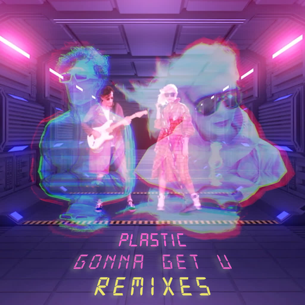 plastic gonna get u remixes cover 2020 12 11 134315