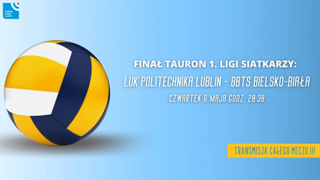 Finał Tauron 1. ligi siatkarzy: LUK Politechnika Lublin - BBTS Bielsko-Biała 1 kopia final tauron 1. ligi siatkarzy luk politechnika lublin bbts bielsko biala 2021 05 05 113337