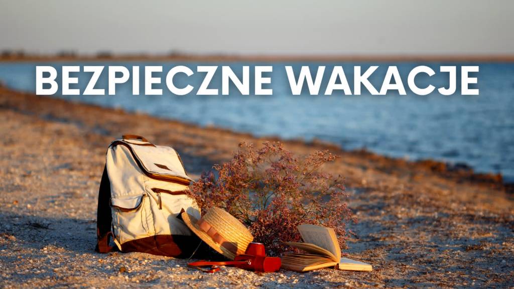 kopia bezpieczne wakacje 2021 06 28 101631