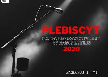 kopia plebiscyt na najlepszy koncert w roku 2020 w radiu lublin 2021 06 24 105525