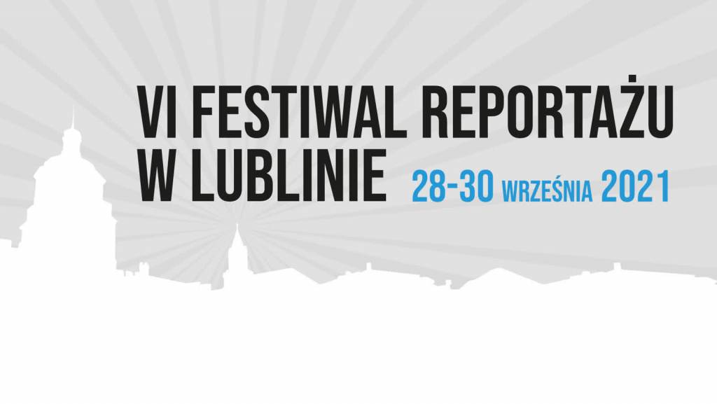 radio lublin banner 1640x924 festiwal reportazu 2021 09 07 070556 2021 09 28 133155