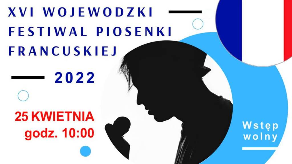 xvi wojewodzki festiwal piosenki francuskiej 1 1 1024x576 2022 04 25 084023