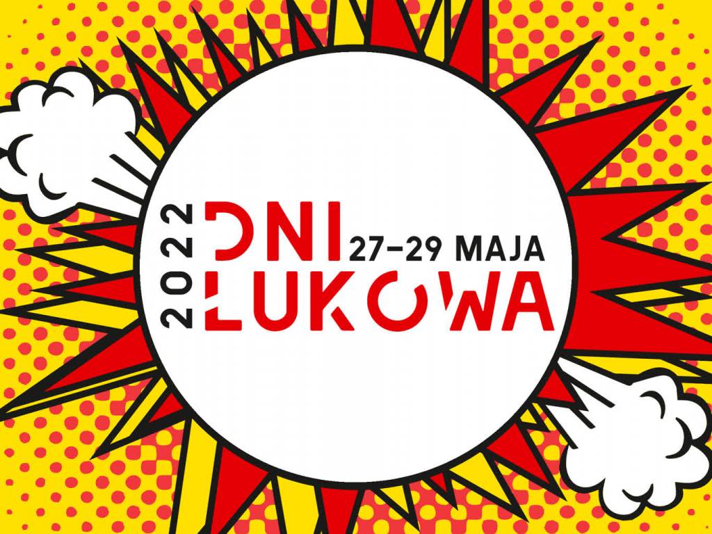 dni lukowa 2022 2022 05 27 125134