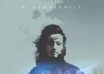 w samotnosci singiel cover 2022 06 24 094041